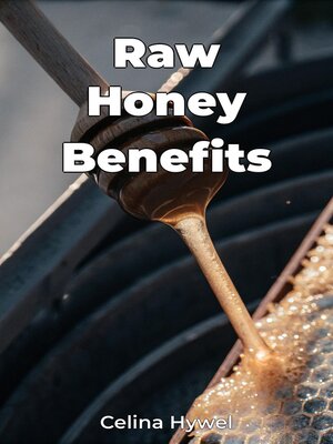 cover image of Raw Honey Benefits